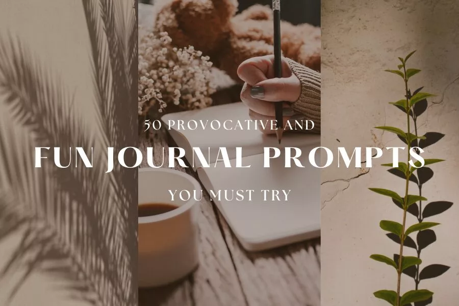 Fun Journal Prompts That Will Transform Your Life
