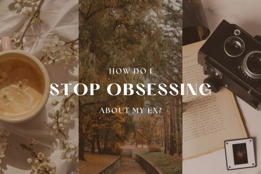 How do I stop obsessing about my ex (especially their new life on social media)?