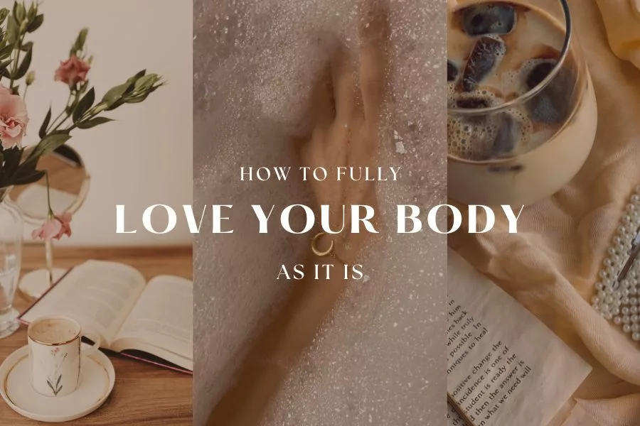 how to love your body