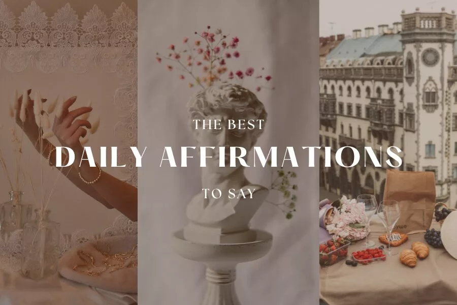 the best daily affirmations to say