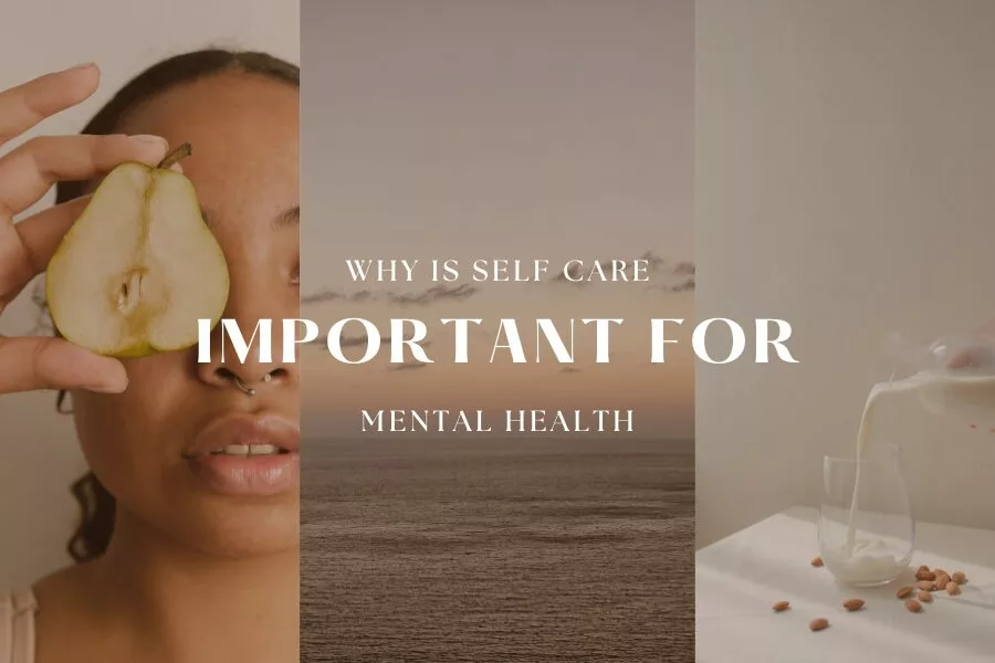 Why is self care important for mental health