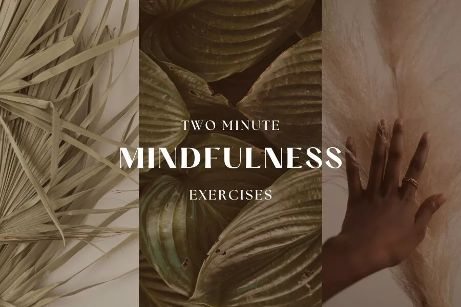 two minute mindfulness exercises