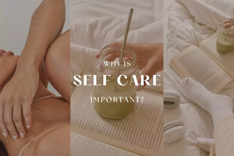 why is self care important